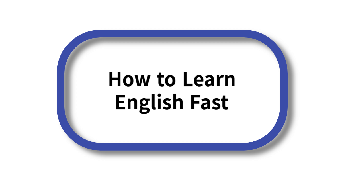 learn English fast